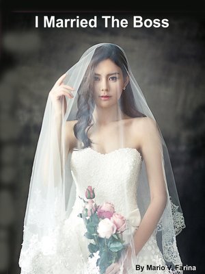 cover image of I Married the Boss